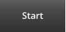 Start